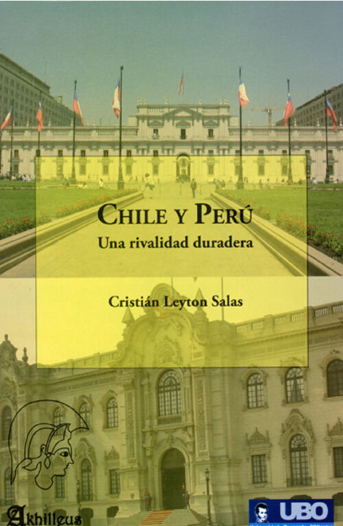 Chile y Peru una rivalidad duradera