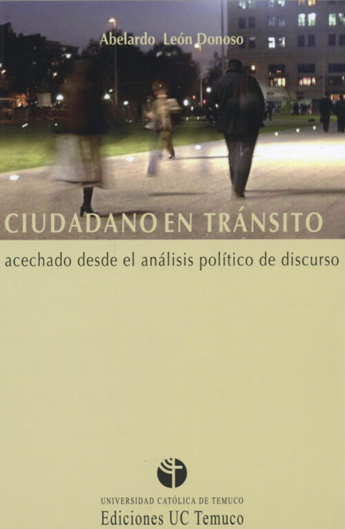 Ciudadano en tránsito acechando desde el análisis político de discurso